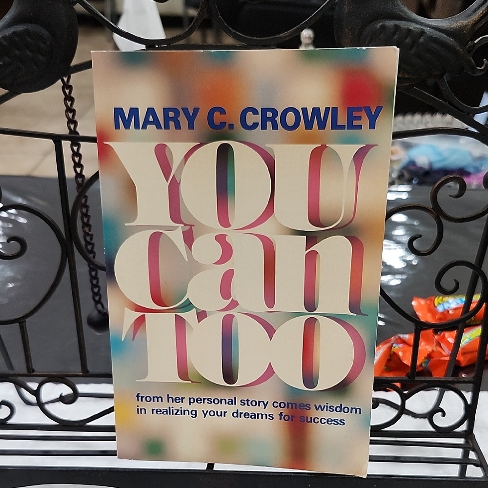 Vintage 1979 "You Can Too" Paperback Book by Mary C. Crowley